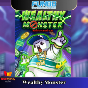 fun88 game-wealthy monster